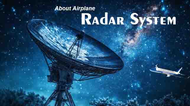 About Airplane Radar System