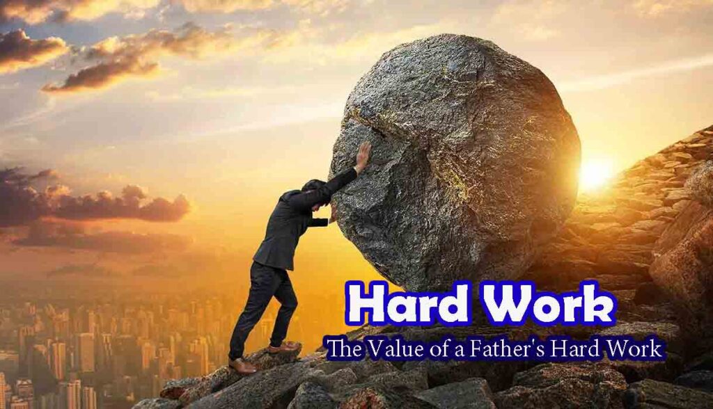 The Value of Hard Work A Father's Lesson एक पिता का मेहनत का मूल्य