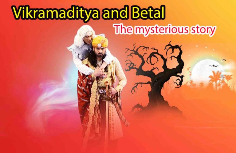 Vikramaditya and Betal The mysterious story